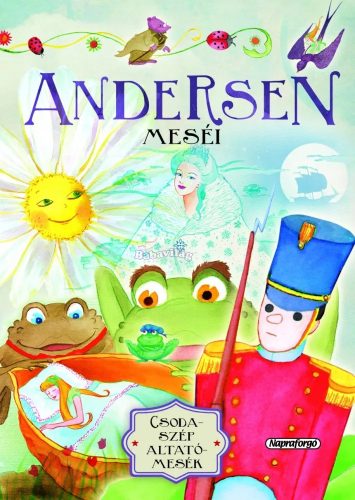 Csodaszép altatómesék - Andersen meséi